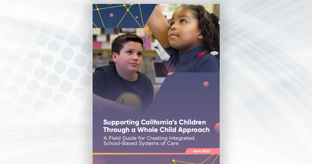 Supporting the Whole Child Through An Integrated System