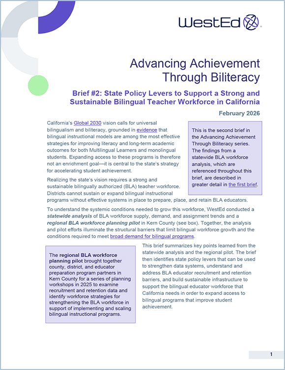Links to "Advancing Achievement Through Biliteracy, Brief #2: State Policy Levers to Support a Strong and Sustainable Bilingual Teacher Workforce in California" on WestEd.org
