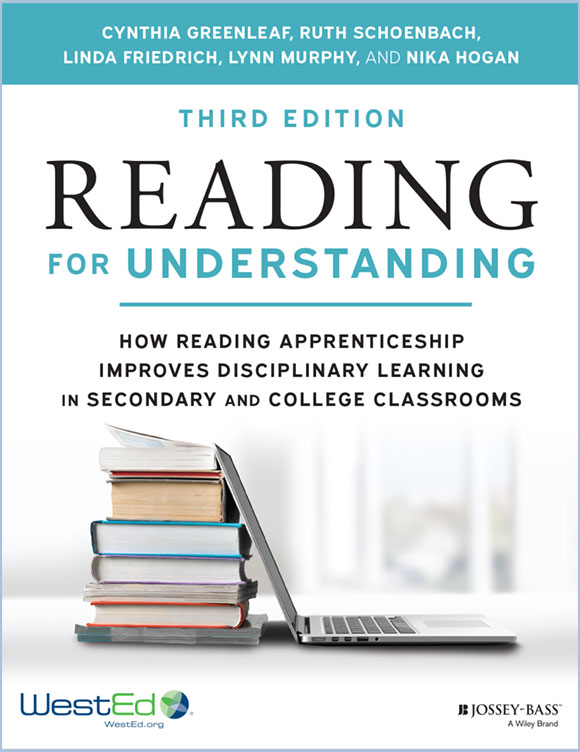 Links to "Reading for Understanding: How Reading Apprenticeship Improves Disciplinary Learning in Secondary and College Classrooms, 3rd Edition" on WestEd.org
