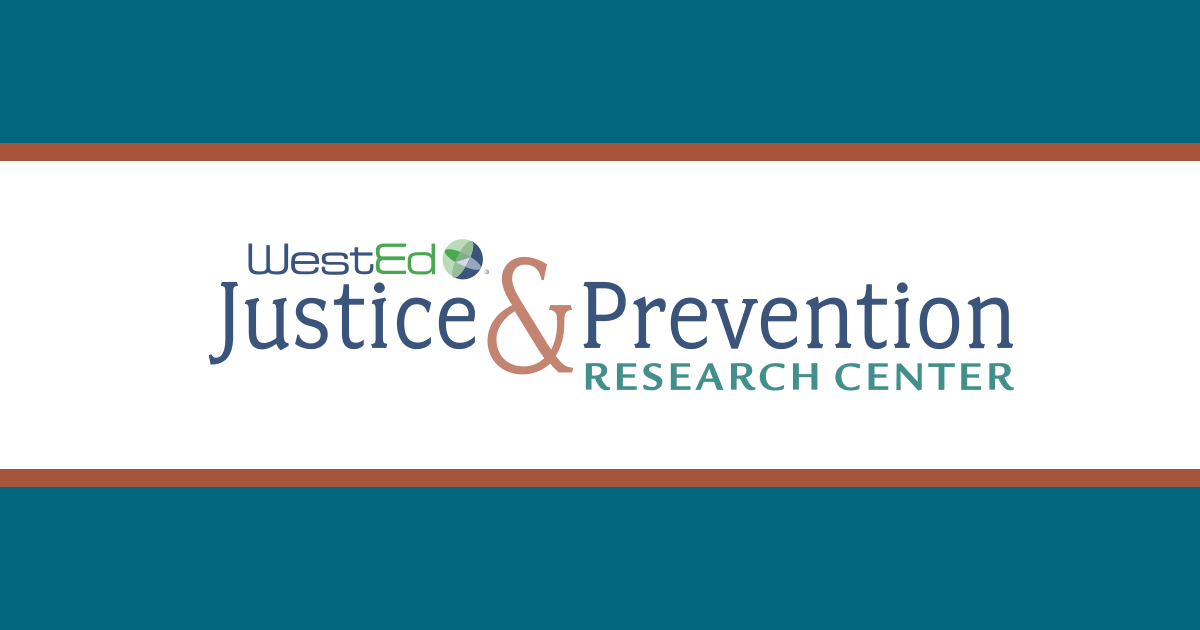 WestEd Justice & Prevention Research Center