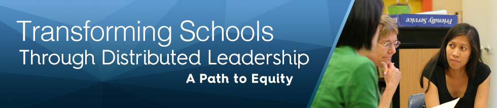 Transforming Schools Through Distributed Leadership: A Path to Equity